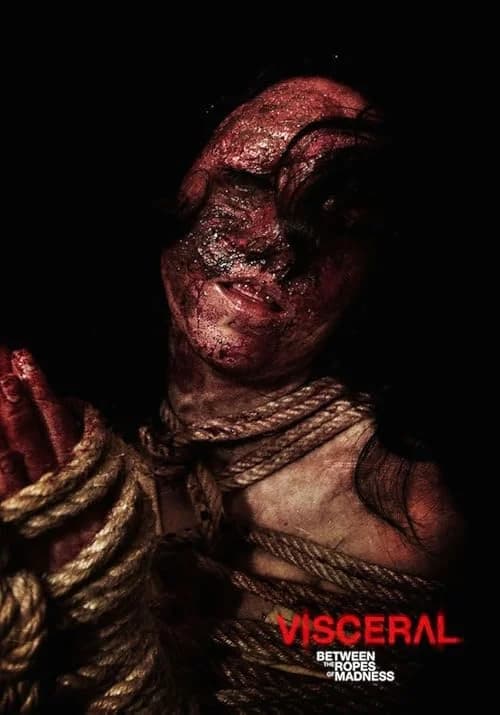 Visceral: Between the Ropes of Madness film posteri